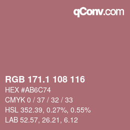 カラーコード: RGB 171.1 108 116 | qconv.com