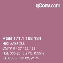 カラーコード: RGB 171.1 108 134 | qconv.com