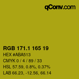 カラーコード: RGB 171.1 165 19 | qconv.com