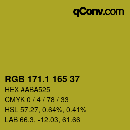 カラーコード: RGB 171.1 165 37 | qconv.com