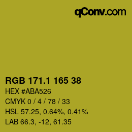 カラーコード: RGB 171.1 165 38 | qconv.com