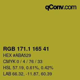 カラーコード: RGB 171.1 165 41 | qconv.com