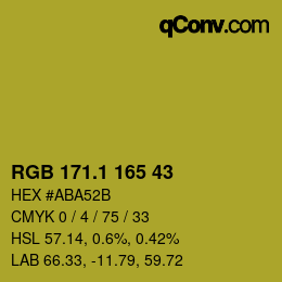 カラーコード: RGB 171.1 165 43 | qconv.com