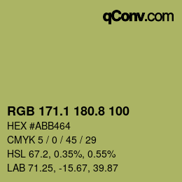カラーコード: RGB 171.1 180.8 100 | qconv.com
