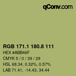 カラーコード: RGB 171.1 180.8 111 | qconv.com