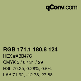 カラーコード: RGB 171.1 180.8 124 | qconv.com