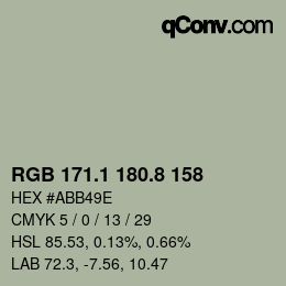 カラーコード: RGB 171.1 180.8 158 | qconv.com