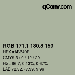 カラーコード: RGB 171.1 180.8 159 | qconv.com