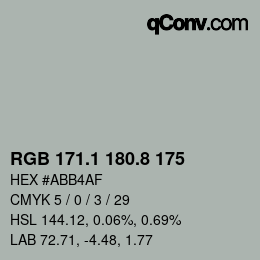 カラーコード: RGB 171.1 180.8 175 | qconv.com