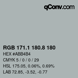 カラーコード: RGB 171.1 180.8 180 | qconv.com