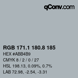 カラーコード: RGB 171.1 180.8 185 | qconv.com