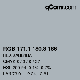 カラーコード: RGB 171.1 180.8 186 | qconv.com