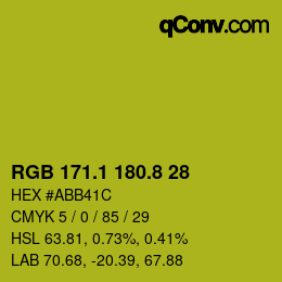 カラーコード: RGB 171.1 180.8 28 | qconv.com