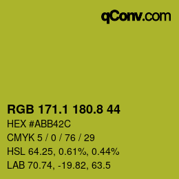 カラーコード: RGB 171.1 180.8 44 | qconv.com