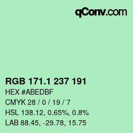 カラーコード: RGB 171.1 237 191 | qconv.com