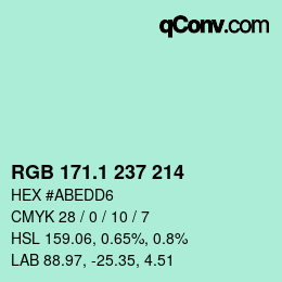 カラーコード: RGB 171.1 237 214 | qconv.com