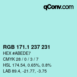 Farbcode: RGB 171.1 237 231 | qconv.com