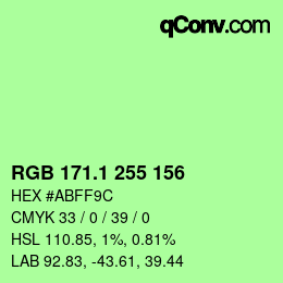 カラーコード: RGB 171.1 255 156 | qconv.com