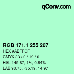 カラーコード: RGB 171.1 255 207 | qconv.com