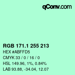 カラーコード: RGB 171.1 255 213 | qconv.com