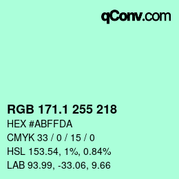 カラーコード: RGB 171.1 255 218 | qconv.com