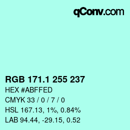 カラーコード: RGB 171.1 255 237 | qconv.com