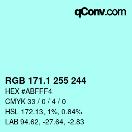 Color code: RGB 171.1 255 244 | qconv.com