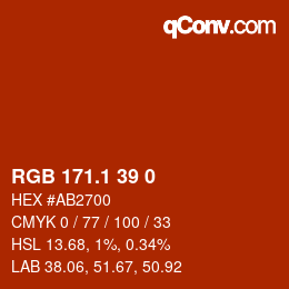 カラーコード: RGB 171.1 39 0 | qconv.com