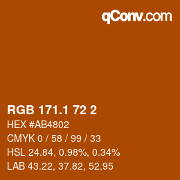 カラーコード: RGB 171.1 72 2 | qconv.com
