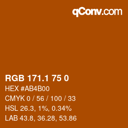 カラーコード: RGB 171.1 75 0 | qconv.com