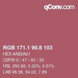 カラーコード: RGB 171.1 90.8 103 | qconv.com