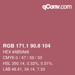 カラーコード: RGB 171.1 90.8 104 | qconv.com