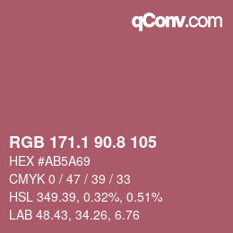 Farbcode: RGB 171.1 90.8 105 | qconv.com