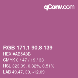 カラーコード: RGB 171.1 90.8 139 | qconv.com