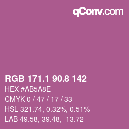 カラーコード: RGB 171.1 90.8 142 | qconv.com