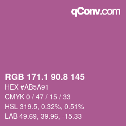 カラーコード: RGB 171.1 90.8 145 | qconv.com