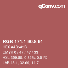カラーコード: RGB 171.1 90.8 91 | qconv.com