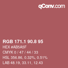カラーコード: RGB 171.1 90.8 95 | qconv.com