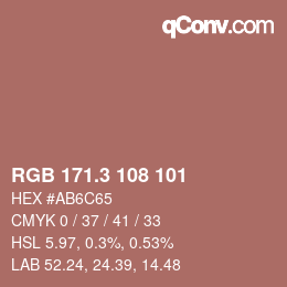 カラーコード: RGB 171.3 108 101 | qconv.com