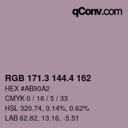 カラーコード: RGB 171.3 144.4 162 | qconv.com