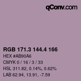 カラーコード: RGB 171.3 144.4 166 | qconv.com