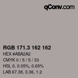 カラーコード: RGB 171.3 162 162 | qconv.com