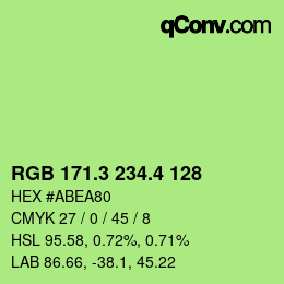 カラーコード: RGB 171.3 234.4 128 | qconv.com