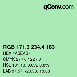 カラーコード: RGB 171.3 234.4 183 | qconv.com