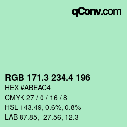カラーコード: RGB 171.3 234.4 196 | qconv.com
