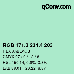 カラーコード: RGB 171.3 234.4 203 | qconv.com