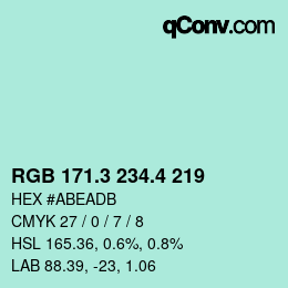 カラーコード: RGB 171.3 234.4 219 | qconv.com