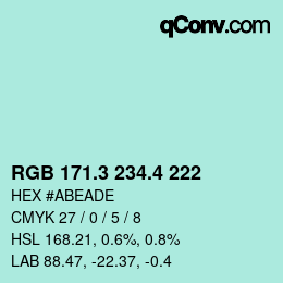 カラーコード: RGB 171.3 234.4 222 | qconv.com