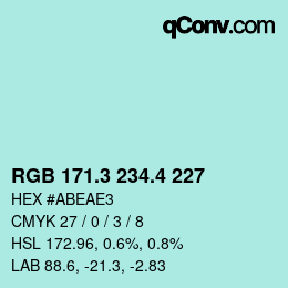 カラーコード: RGB 171.3 234.4 227 | qconv.com
