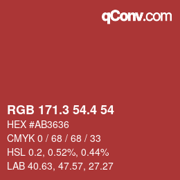 カラーコード: RGB 171.3 54.4 54 | qconv.com